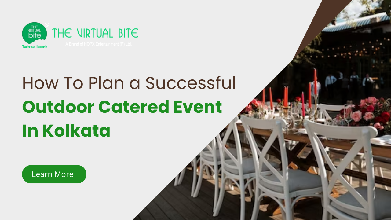 How-To-Plan-a-Successful-Outdoor-Catered-Event-In-Kolkata