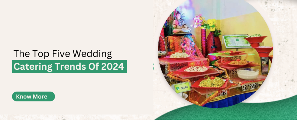 Top Five Wedding Catering Trends Of 2024