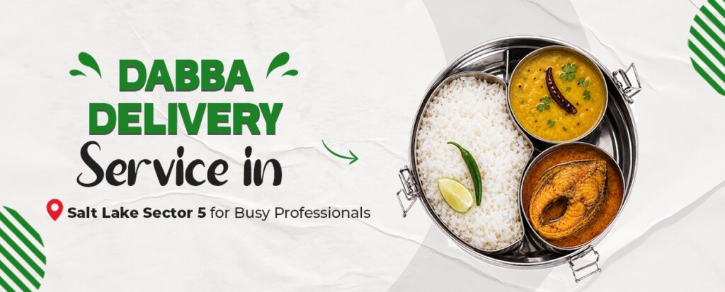 dabba delivery service in Salt Lake Sector 5